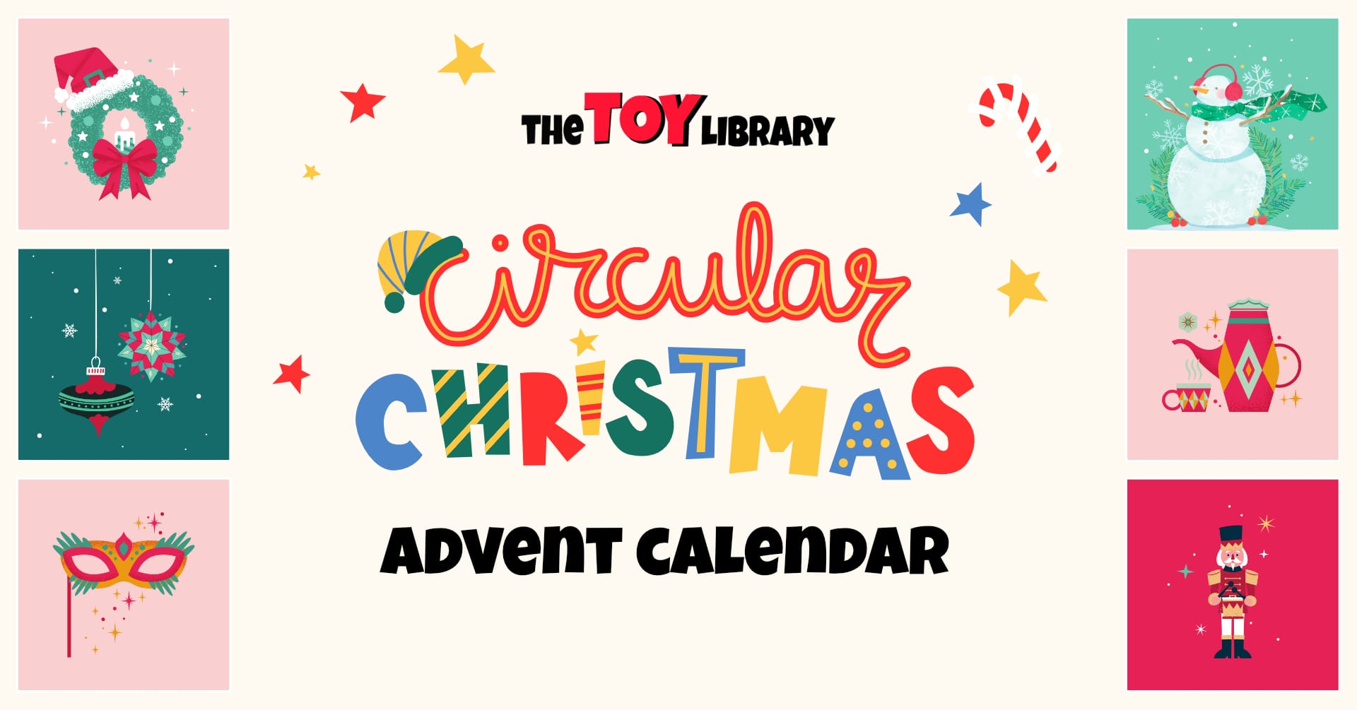 Banner for The Toy Library Circular Advent Calendar event